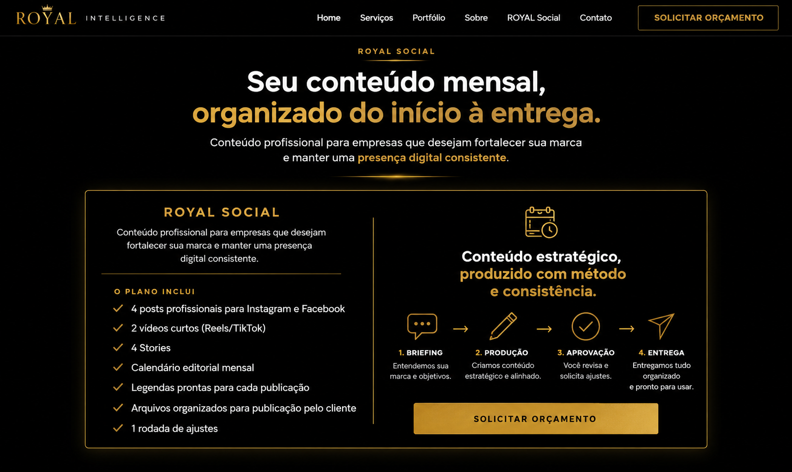 ROYAL Social — conteúdo mensal organizado: briefing, produção, aprovação e entrega